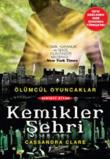 Kemikler Şehri Ölümcül Oyuncaklar 1. Kitap
