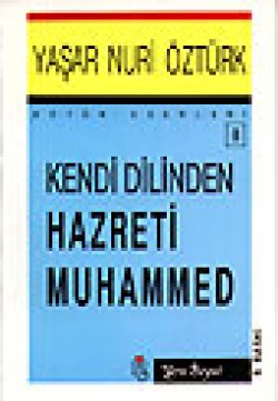 Kendi Dilinden Hz. Muhammed Kendi Dilinden Hz. Muhammed