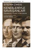 Kendileriyle Savaşanlar Hölderlin - Kleist - Nietzsche (Ciltsiz)