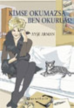 Kimse Okumazsa Ben Okurum Kimse Okumazsa Ben Okurum