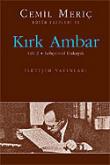 Kırk Ambar 2 / Lehçe-t-ül Hakayık