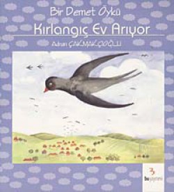 Kırlangıç Ev Arıyor Kırlangıç Ev Arıyor