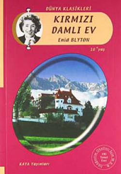 Kırmızı Damlı Ev Kırmızı Damlı Ev