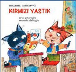 Kırmızı Yastık / Mızmız Mırnav -2 Kırmızı Yastık / Mızmız Mırnav -2