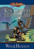 Kış Gecesi Ejderhaları Ejderha Mızrağı Destanı 2.Kitap