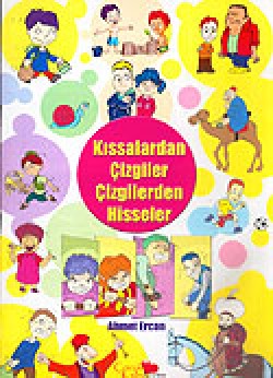 Kıssalardan Çizgiler Çizgilerden Hisseler Kıssalardan Çizgiler Çizgilerden Hisseler