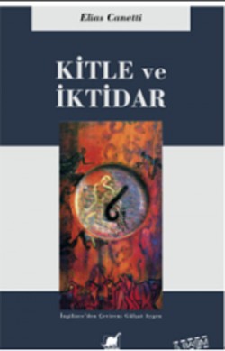 Kitle ve İktidar Kitle ve İktidar