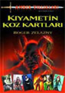Kıyametin Koz Kartları / Amber Yıllıkları 6. Kitap Kıyametin Koz Kartları / Amber Yıllıkları 6. Kitap
