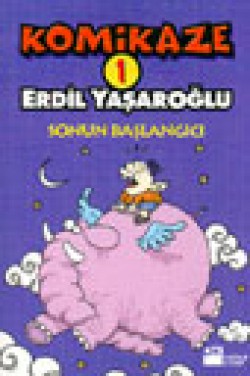 Komikaze 1 / Sonun Başlangıcı Komikaze 1 / Sonun Başlangıcı