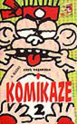 Komikaze 2 Komikaze 2