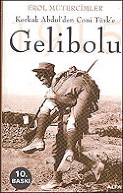 Korkak Abdul'den Coni Türk'e Gelibolu 1915 Korkak Abdul'den Coni Türk'e Gelibolu 1915