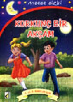 Korkunç Bir Akşam Korkunç Bir Akşam