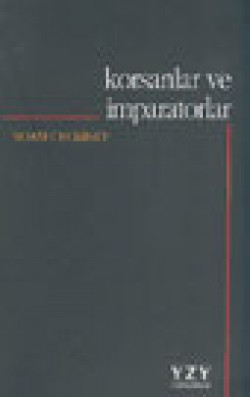 Korsanlar ve İmparatorlar Korsanlar ve İmparatorlar