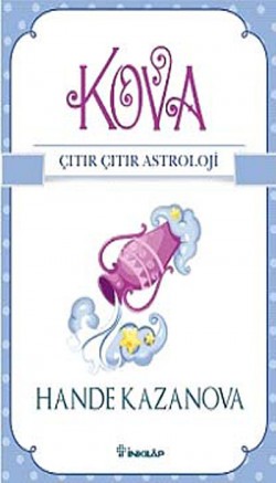 Kova / Çıtır Çıtır Astroloji Kova / Çıtır Çıtır Astroloji