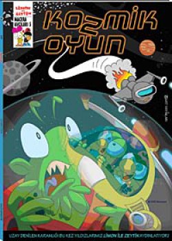 Kozmik Oyun / Limon ile Zeytin Macera Avcıları -5 Kozmik Oyun / Limon ile Zeytin Macera Avcıları -5