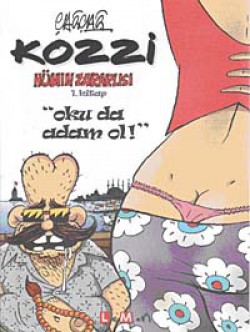 Kozzi Hümın Zararlısı 1. Kitap Kozzi Hümın Zararlısı 1. Kitap