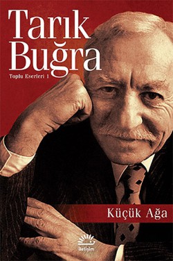 Küçük Ağa / Toplu Eserleri 1 Küçük Ağa / Toplu Eserleri 1
