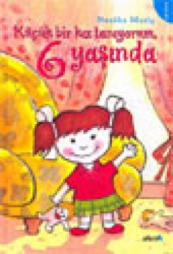 Küçük Bir Kız Tanıyorum 6 Yaşında Küçük Bir Kız Tanıyorum 6 Yaşında