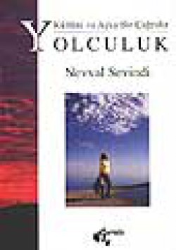 Kültüre ve Aşka Bir Çağrıdır Yolculuk Kültüre ve Aşka Bir Çağrıdır Yolculuk