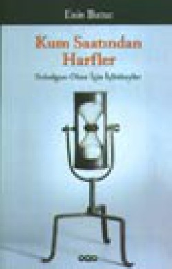 Kum Saatından Harfler Kum Saatından Harfler