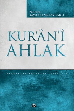 Kur'an-i Ahlak Kur'an-i Ahlak