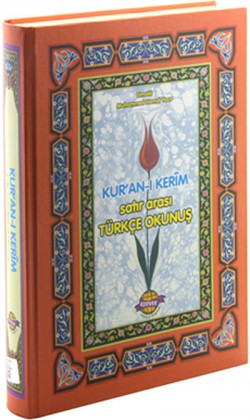 Kur'an-ı Kerim Satır Arası Türkçe Okunuş Kur'an-ı Kerim Satır Arası Türkçe Okunuş
