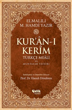 Kur'an-ı Kerim Türkçe Meali ve Muhtasar Tefsiri - Orta Boy Kur'an-ı Kerim Türkçe Meali ve Muhtasar Tefsiri -