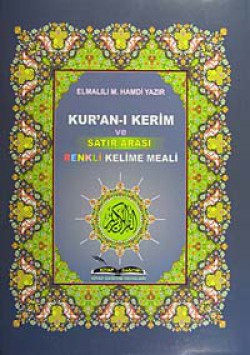 Kur'an-ı Kerim ve Satır Arası Renkli Kelime Meali Kur'an-ı Kerim ve Satır Arası Renkli Kelime Meali