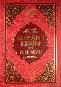 Kur'an-ı Kerim ve Yüce Meali / Hak Dini Kur'an Dili Kur'an-ı Kerim ve Yüce Meali / Hak Dini Kur'an Dil