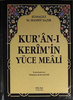 Kur'an-ı Kerim'in Yüce Meali Kur'an-ı Kerim'in Yüce Meali