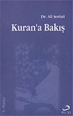 Kur'an'a Bakış Kur'an'a Bakış