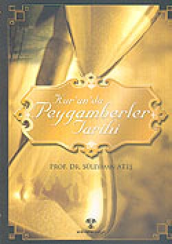 Kur'an'da Peygamberler Tarihi Kur'an'da Peygamberler Tarihi