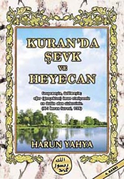 Kuranda Şevk ve Heyecan Kuranda Şevk ve Heyecan