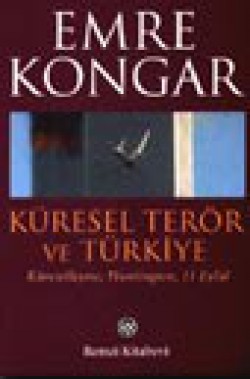 Küresel Terör ve Türkiye Küresel Terör ve Türkiye