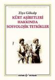 Kürt Aşiretleri Hakkında Sosyolojik Tetkikler Cumhuriyet Gözüyle Kürt Meselesi-3