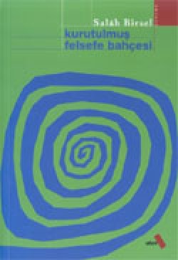 Kurutulmuş Felsefe Bahçesi Kurutulmuş Felsefe Bahçesi