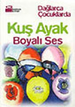 Kuş Ayak - Boyalı Ses - Kuş Ayak - Boyalı Ses -