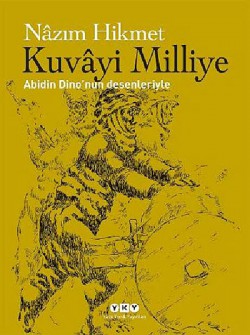 Kuvayi Milliye Abidin Dino'nun Desenleriyle Kuvayi Milliye Abidin Dino'nun Desenleriyle