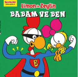 Limon ile Zeytin / Babam ve Ben Limon ile Zeytin / Babam ve Ben