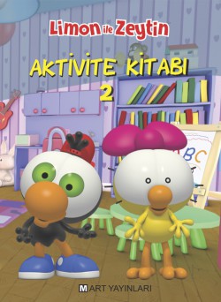 Limon ile Zeytin Aktivite Kitabı 2 Limon ile Zeytin Aktivite Kitabı 2