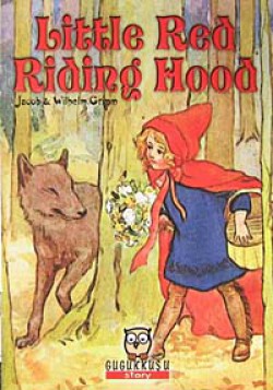Little Red Riding Hood Little Red Riding Hood