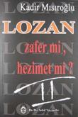 Lozan Zafer Mi? Hezimet Mi?/2