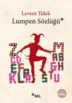 Lumpen Sözlüğü Lumpen Sözlüğü