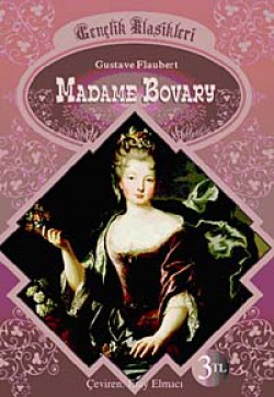 Madame Bovary / Gençlik Klasikleri Madame Bovary / Gençlik Klasikleri