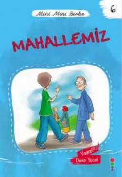 Mahallemiz / Mini Mini Birler 6 Mahallemiz / Mini Mini Birler 6