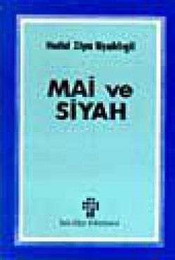 Mai ve Siyah Mai ve Siyah