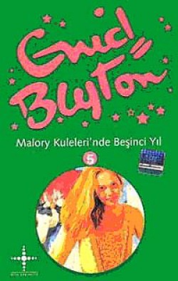 Malory Kulelerinde Beşinci Yıl Malory Kulelerinde Beşinci Yıl
