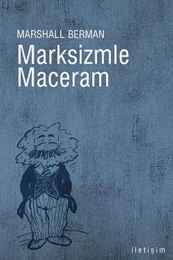 Marksizmle Maceram Marksizmle Maceram