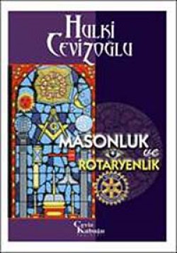 Masonluk ve Rotaryenlik Masonluk ve Rotaryenlik