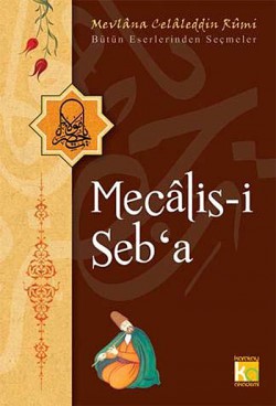 Mecalis-i Seb'a / Bütün Eserlerinden Seçmeler Mecalis-i Seb'a / Bütün Eserlerinden Seçmeler